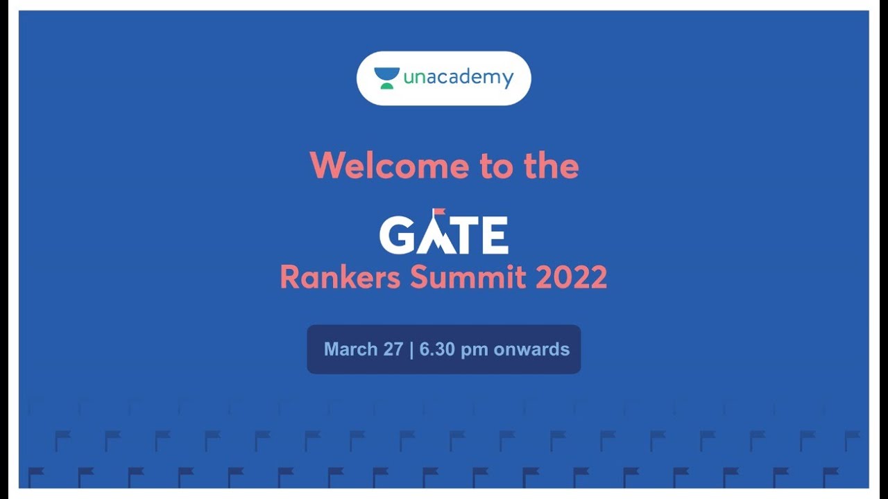 GATE Rankers Summit 2022 | 27th March 2022