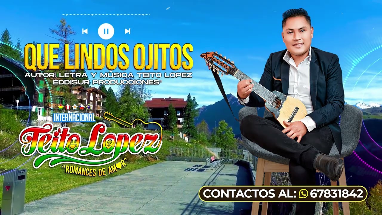Teito Lopez y sus Romances de Amor - Que lindos Ojitos - Primicia - 2023 2024
