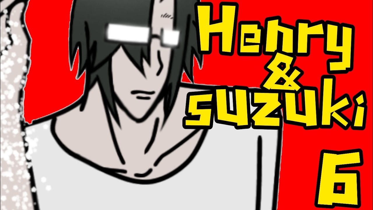 ＃6 Henry＆suzuki　yum!!