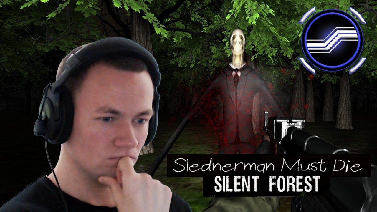 Slenderman Must Die Chapter 3 (Silent Forest)