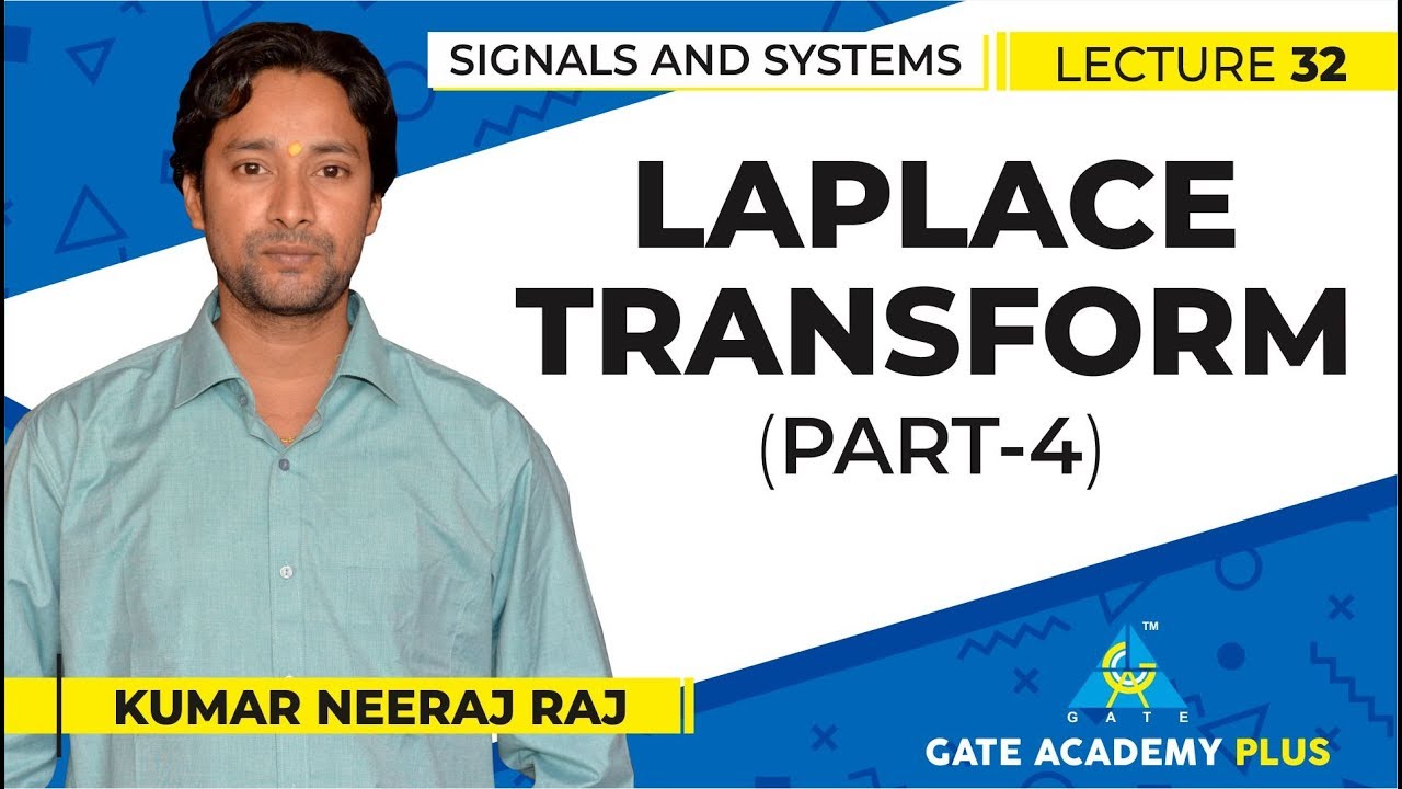 Signals and Systems | Module 3 | Laplace Transform | Part 4 (Lecture 32)