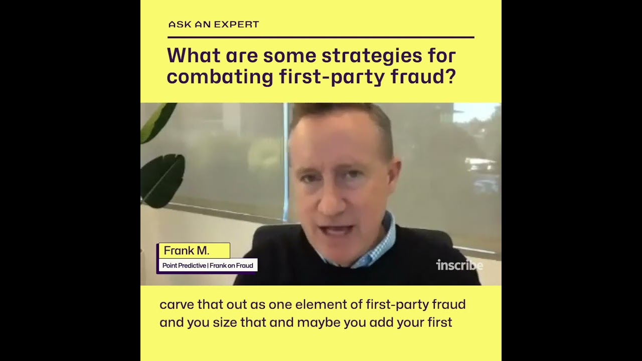 Point Predictive&rsquo;s Frank McKenna shares some strategies for combating first-party fraud