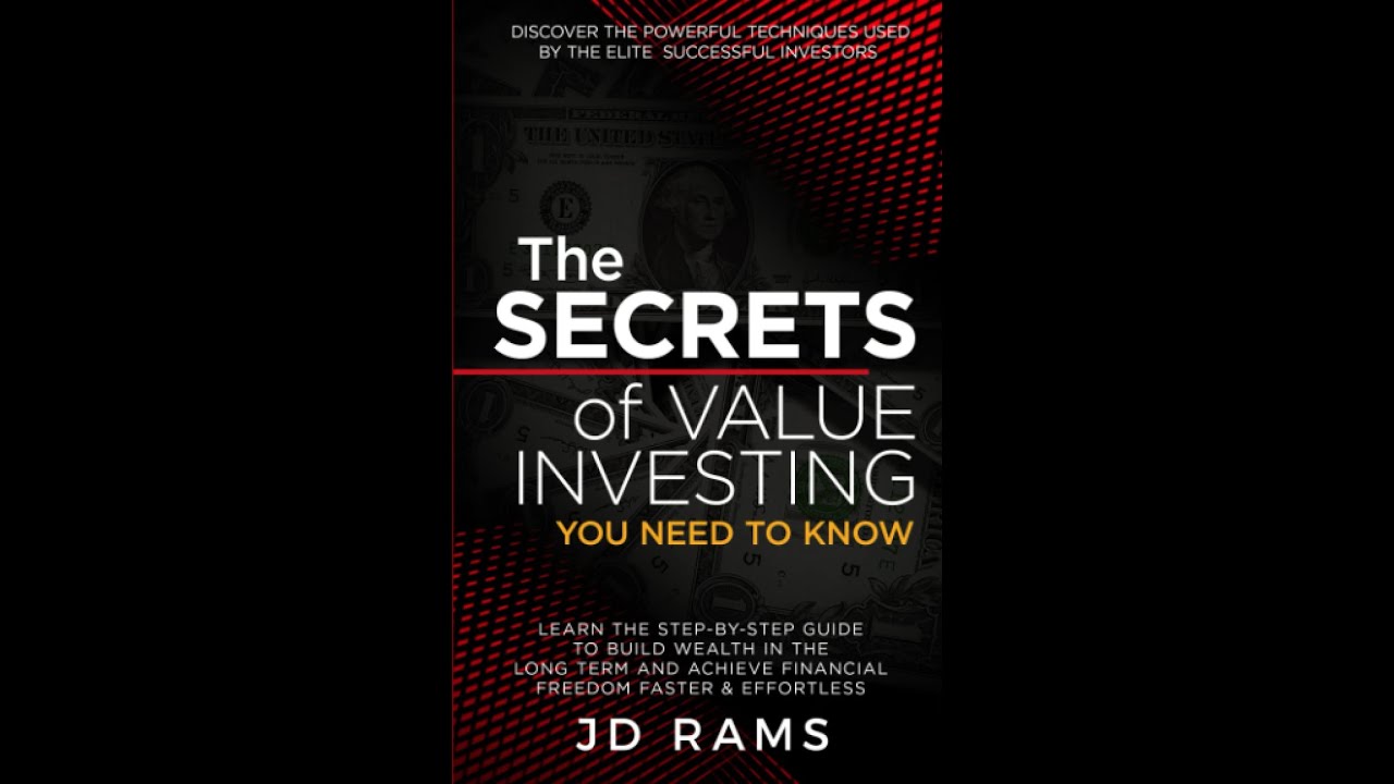 Secrets of Value Investing You Need to Know by JD Rams FULL AUDIOBOOK lessons on building wealth