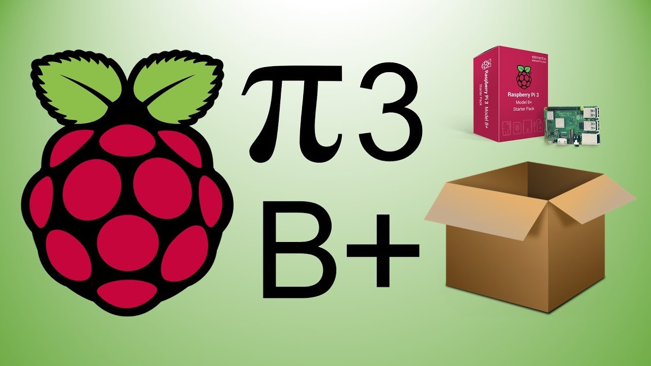 Raspberry Pi 3 Model B+ Kit &ndash; UnBoxing &ndash; Install &ndash; Setup