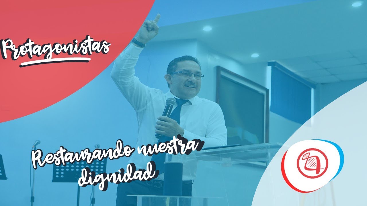 Una dignidad restaurada