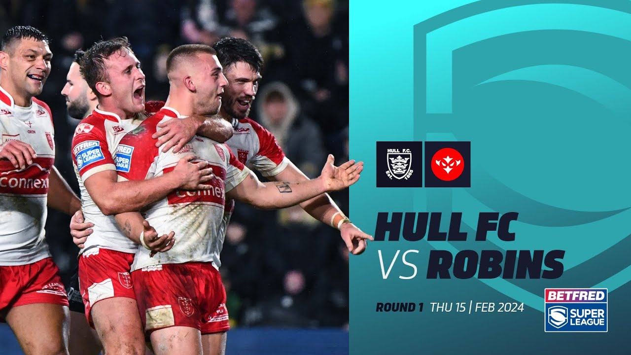 Highlights | Hull FC v Hull KR | Round 1, 2024 Betfred Super League