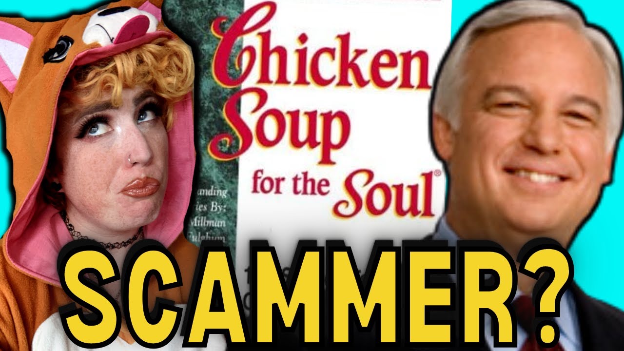 JACK CANFIELD EXPOSED - Chicken Soup for the SCAMMER'S SOUL
