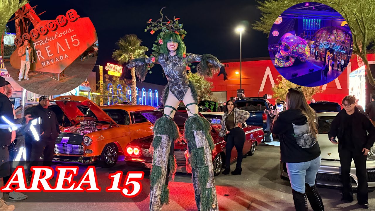 AREA 15 - Las Vegas l A must-see spot in Las Vegas l Khu vực đông vui có 1-0-2 về đêm tai Vegas NV