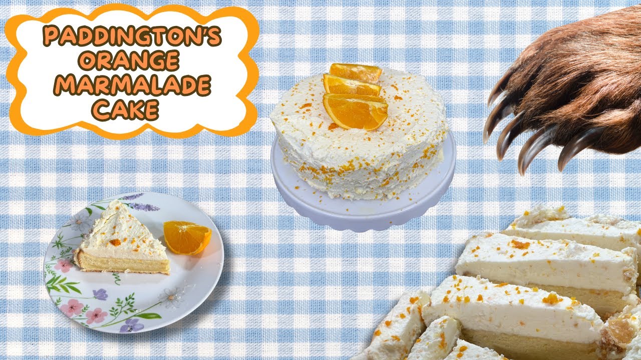 PADDINGTON'S ORANGE MARMALADE CAKE