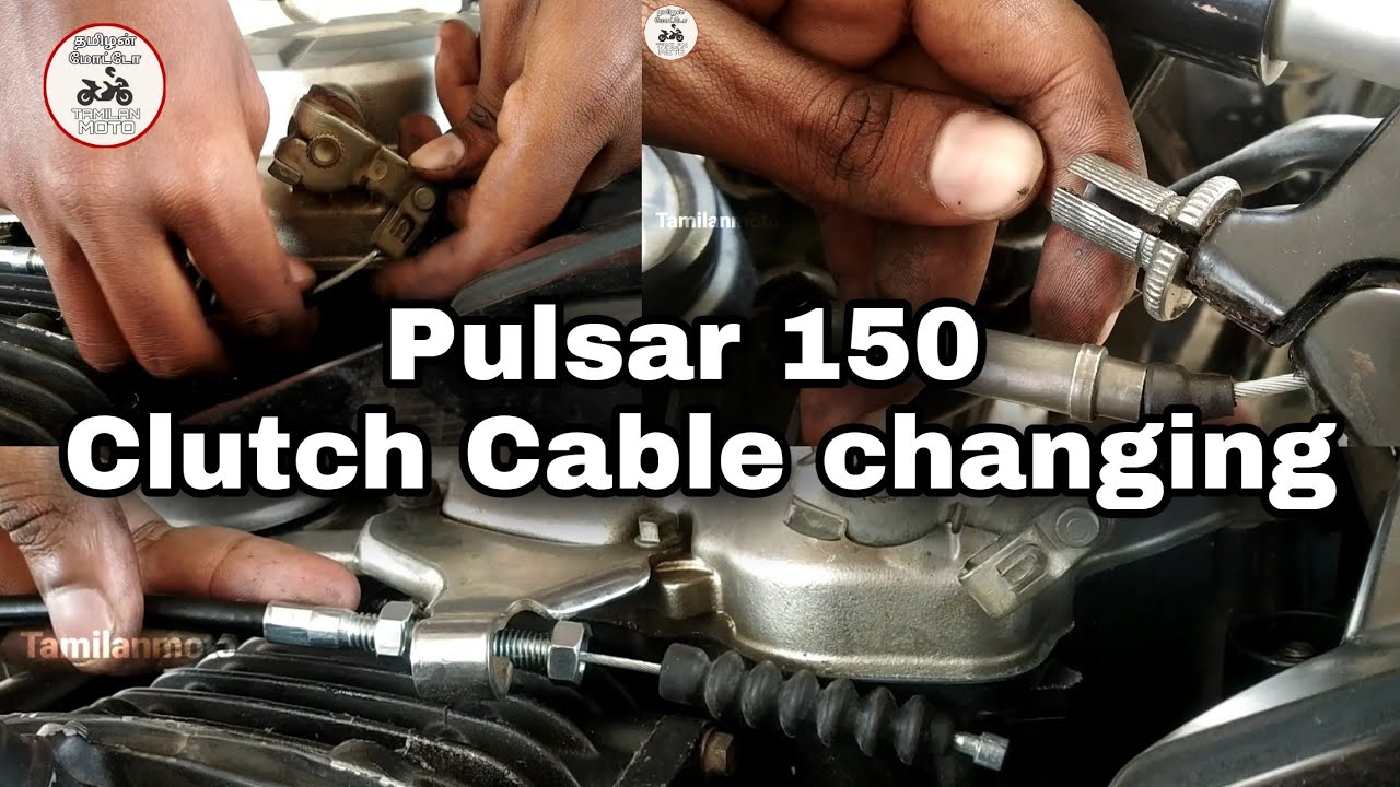 Pulsar 150 Clutch Cable changing video | Tamilanmoto