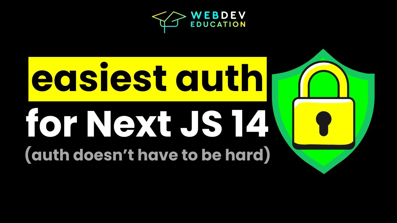EASIEST auth in Next JS 14.
