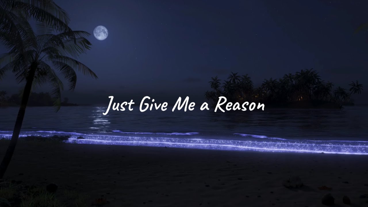 pink - just give me a reason (slowed, reverb + lyrics)