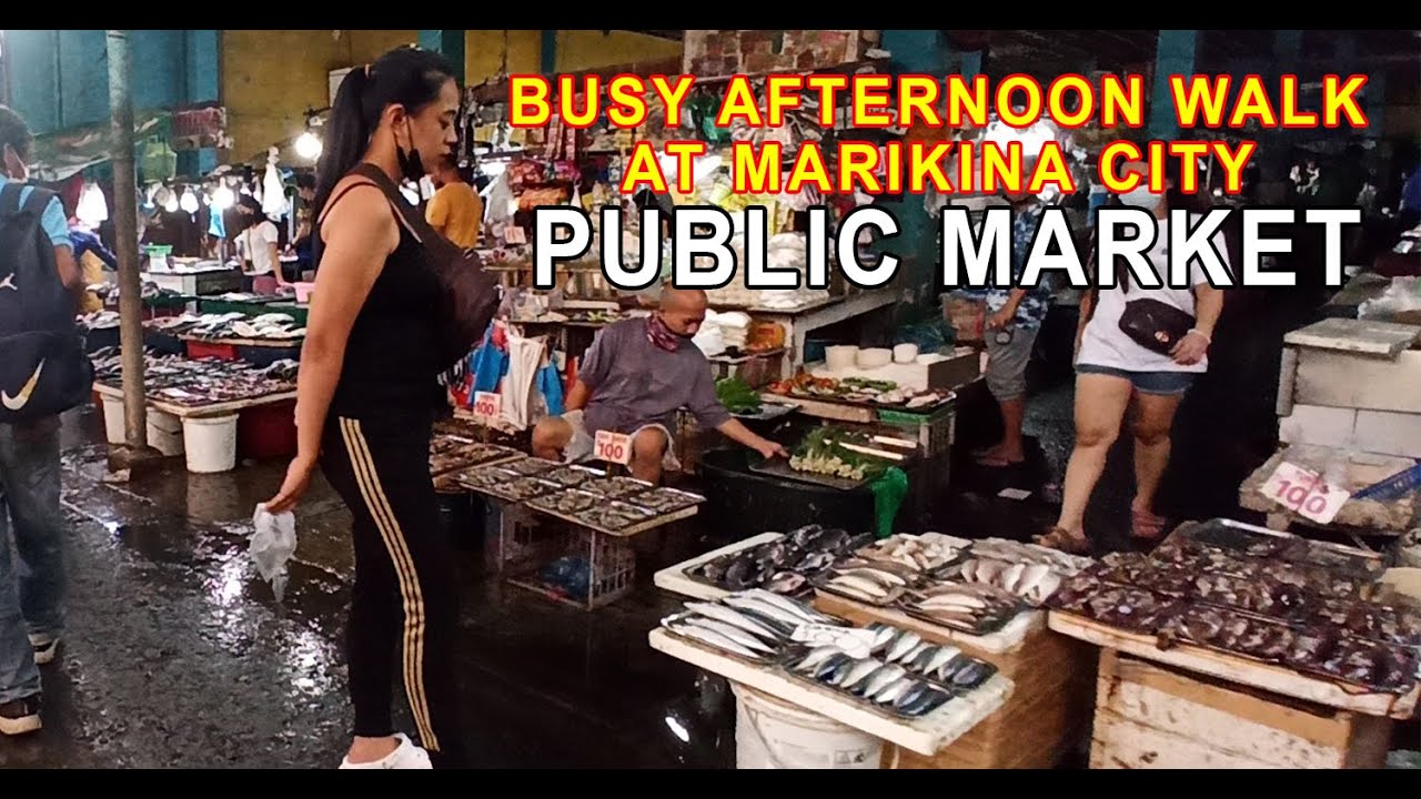 MARIKINA CITY CLEAN PUBLIC MARKET AFTERNOON WALK
