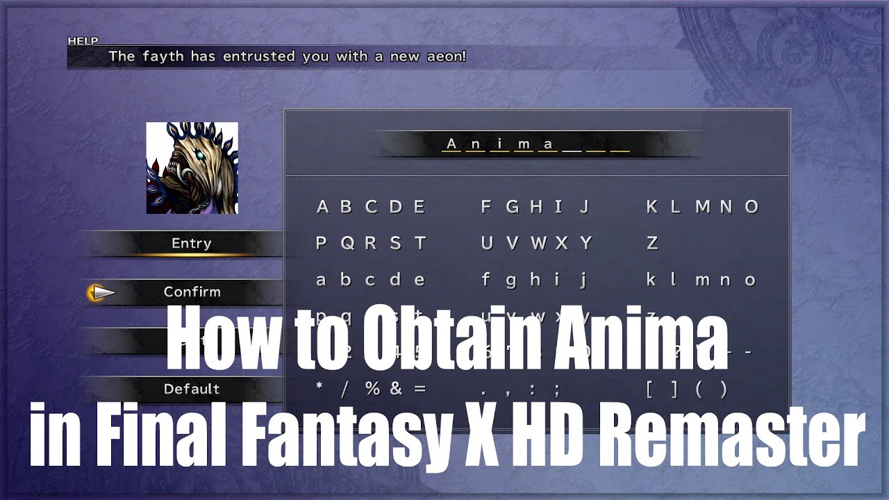 Как получить скрытый предмет «Анима + Занаркандский монастырь» [Final Fantasy X]