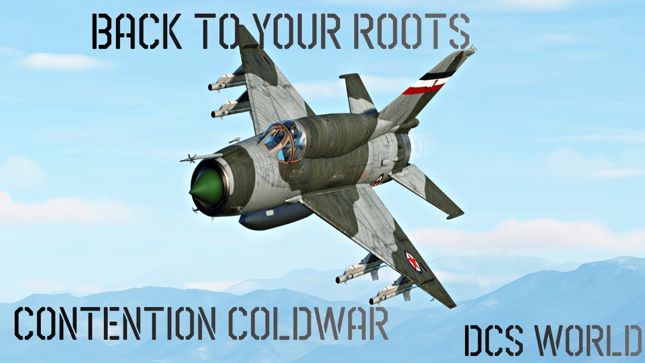 Back to Your Roots| Contention ColdWar| DCS World