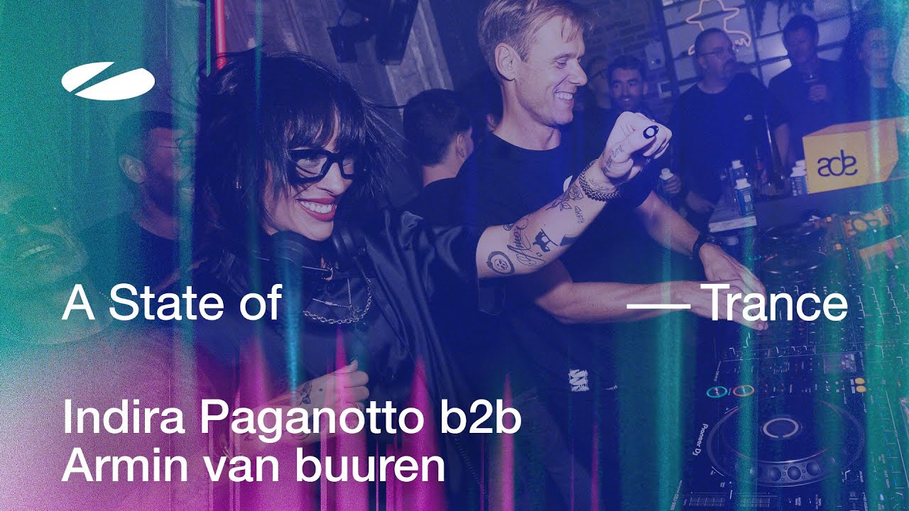 Armin van Buuren b2b Indira Paganotto - A State Of Trance Episode 1195 [ADE Special] Guest Mix