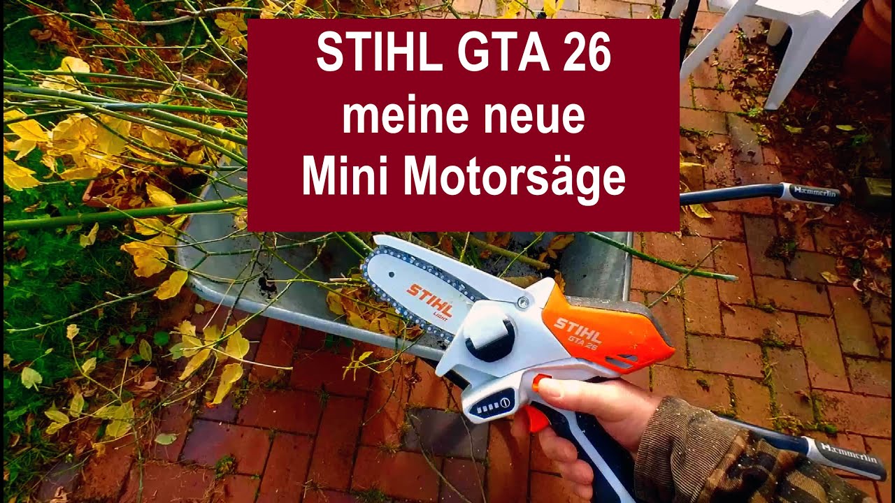 STIHL GTA 26 meine neue Mini Kettensäge vorgestellt  Film 115