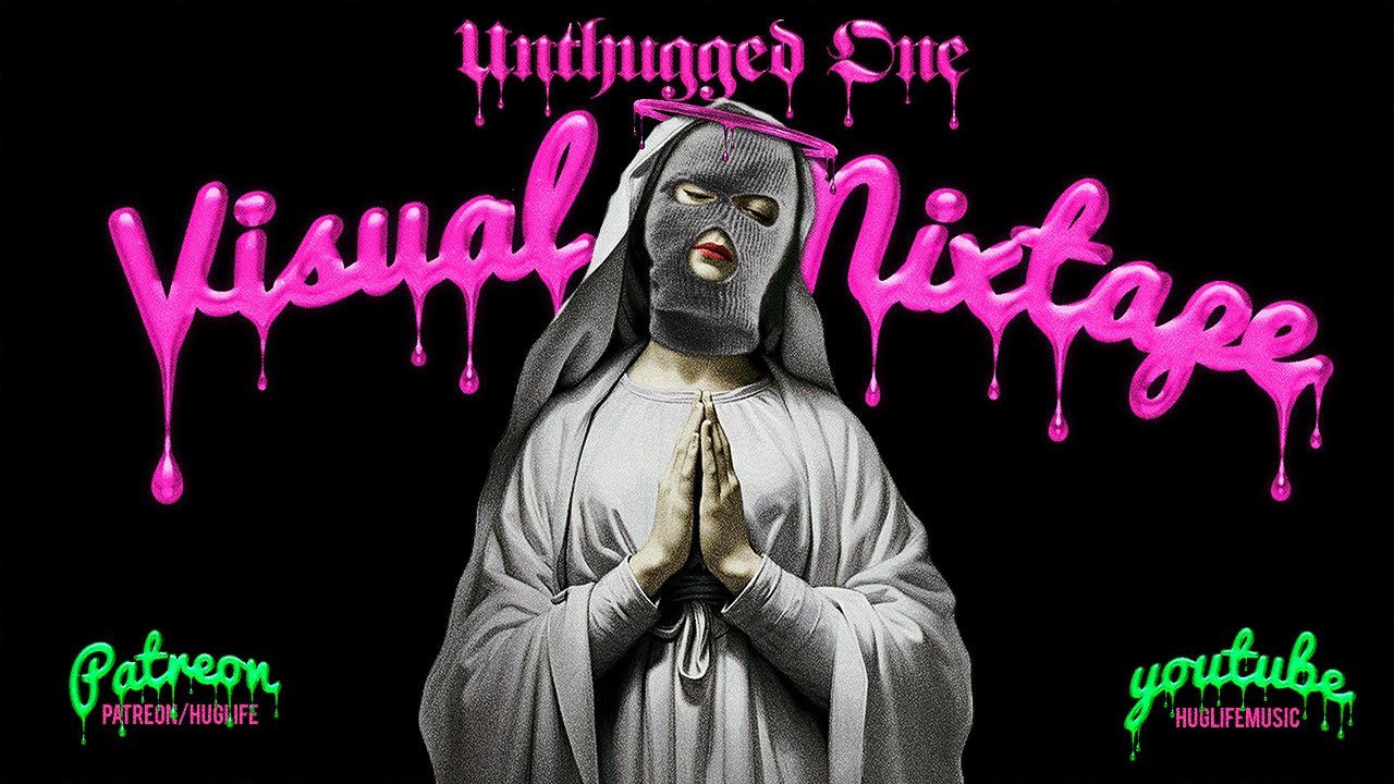 Huglife - Unthugged Volume 1 Visual Mixtape
