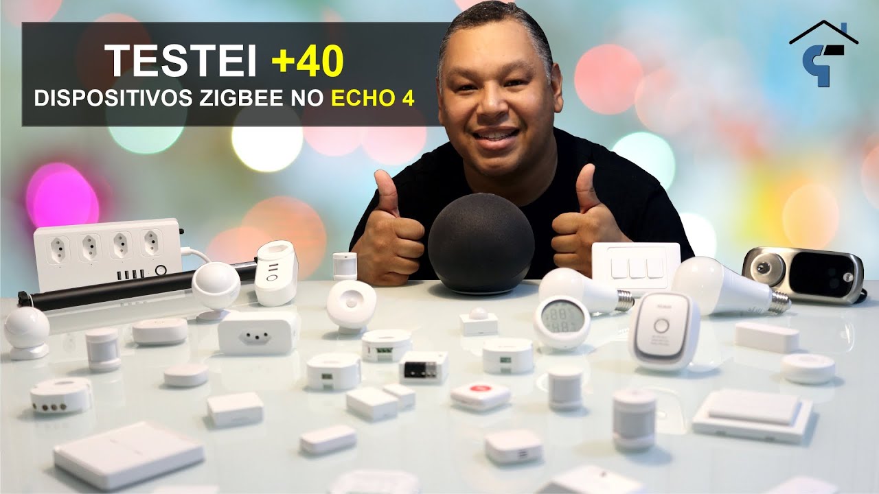 TESTEI + DE 40 Dispositivos Zigbee no ECHO 4 - Saiba como o Hub Interno dele se comportou!