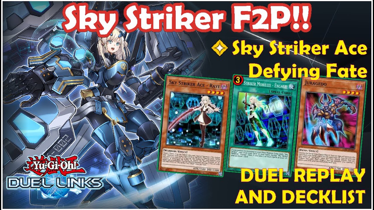 SKY STRIKER F2P! - [TOP TIER 2] !! DUEL REPLAY AND DECKLIST [YU-GI-OH! DUEL LINKS]