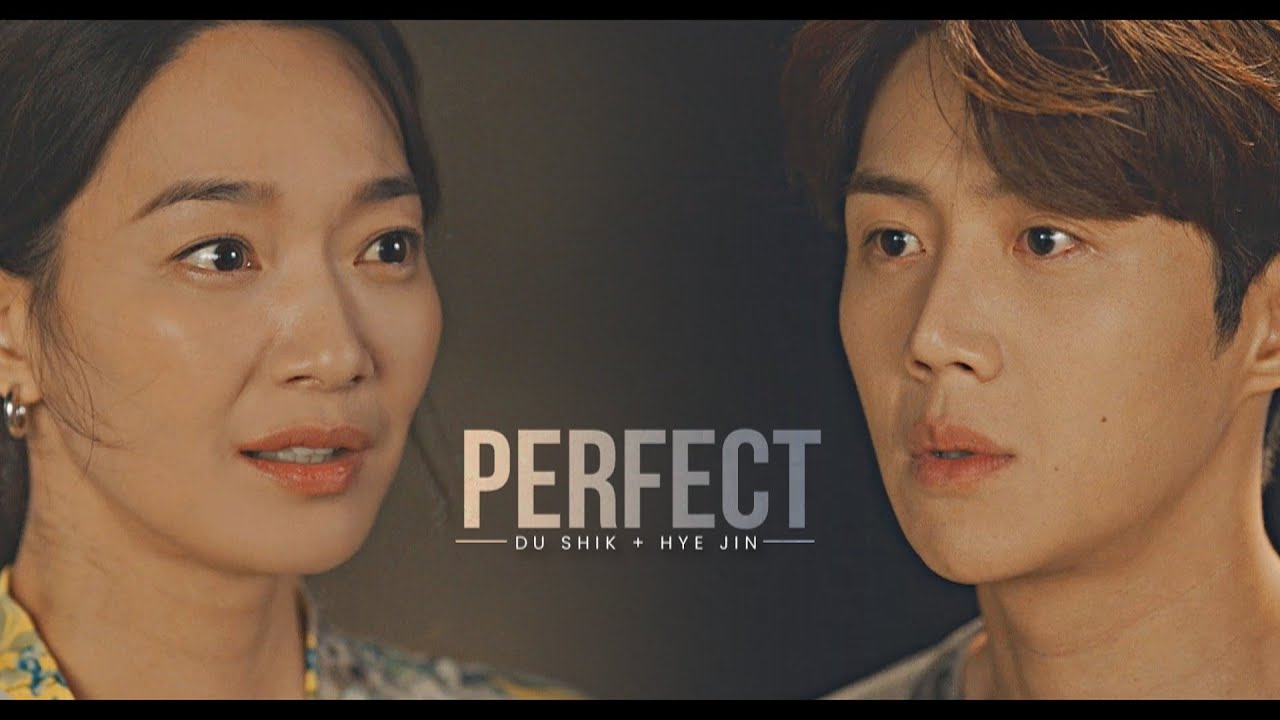 Du Shik & Hye Jin || Perfect (Hometown Cha-Cha-Cha)