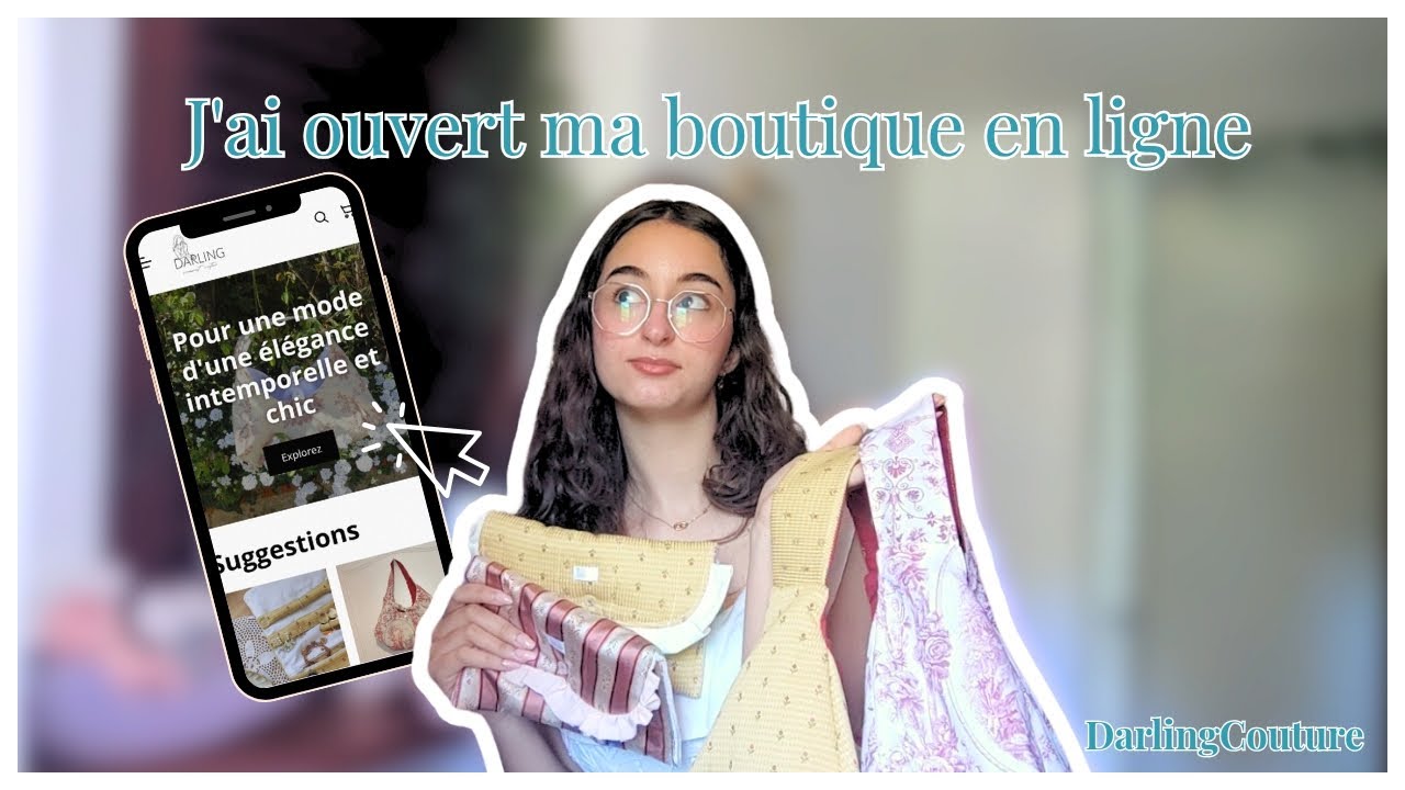 17 ANS ET DÉJÀ ENTREPRENEUSE : L’HISTOIRE DE DARLING COUTURE ET MES CRÉATIONS !