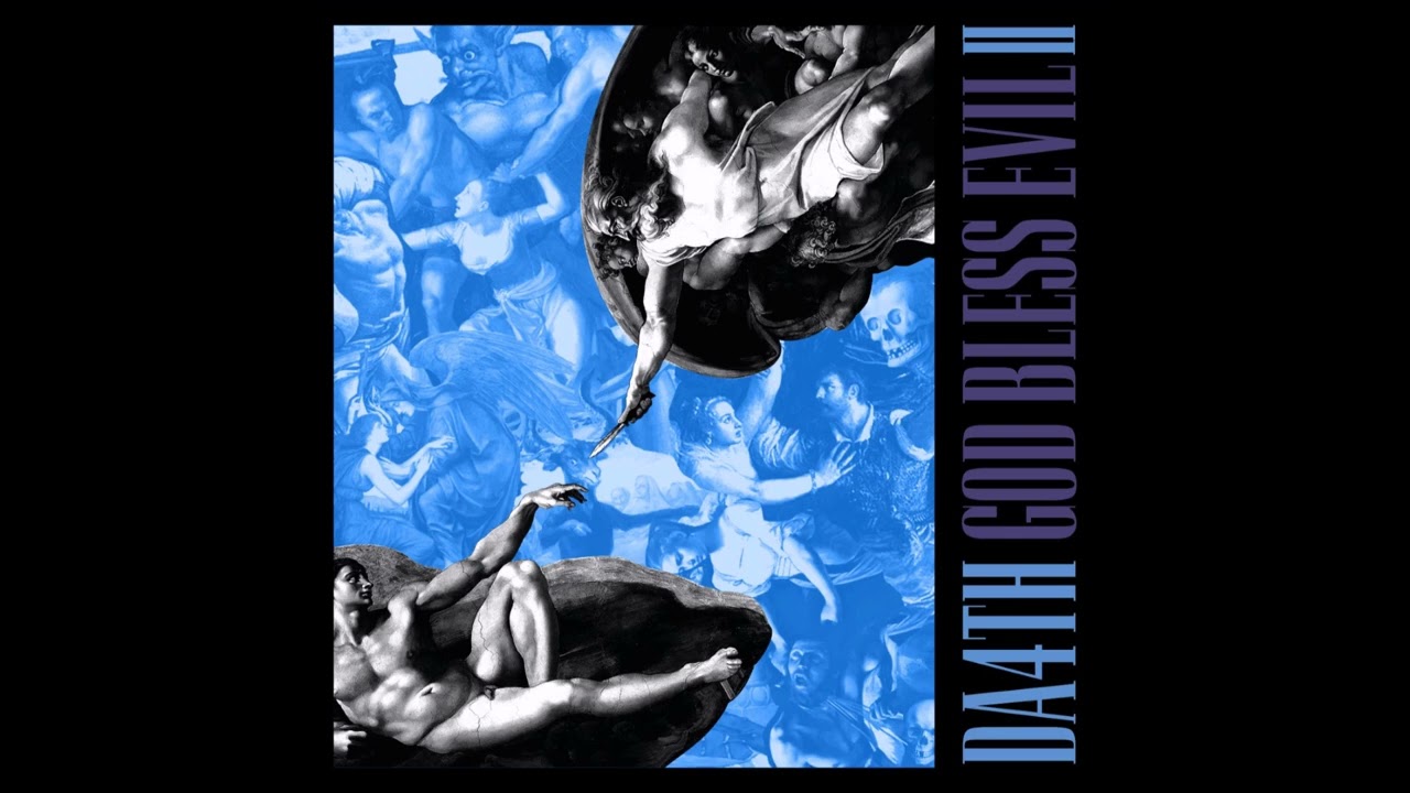 Da4th - God Bless Evil PT.2 2021 (Full EP)