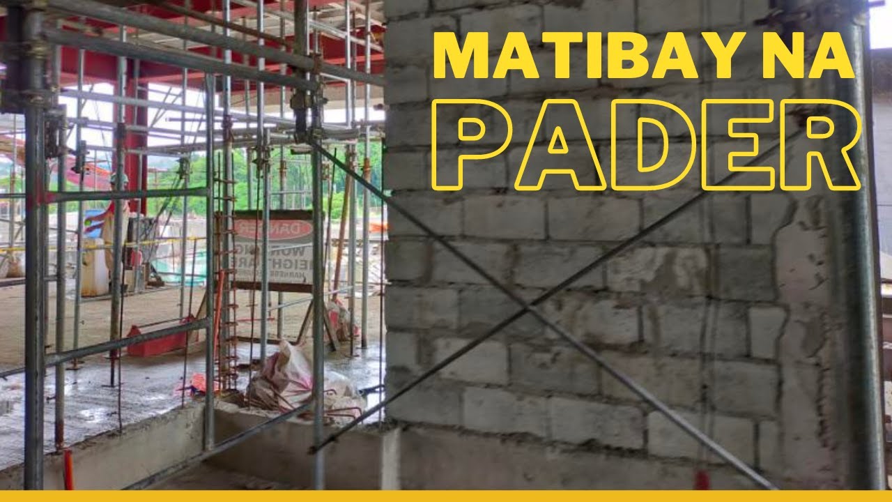 EP 12 MATIBAY NA PADER - MASONRY WALL - CHB ARKON BUILDERS