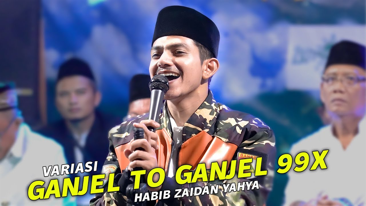 HABIB ZAIDAN VARIASI GANJEL TO GANJEL TERBANYAK - ALAMATE ANAK SOLEH - HADROH SEKAR LANGIT