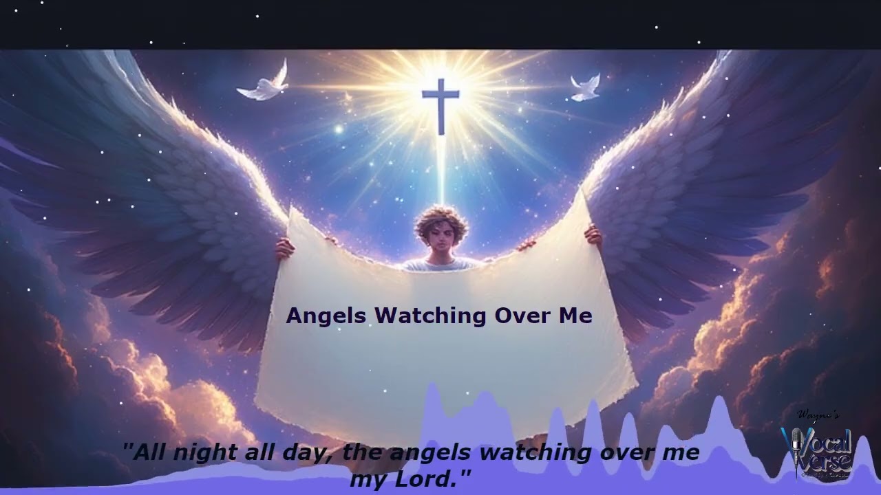 Angels Watching Over Me