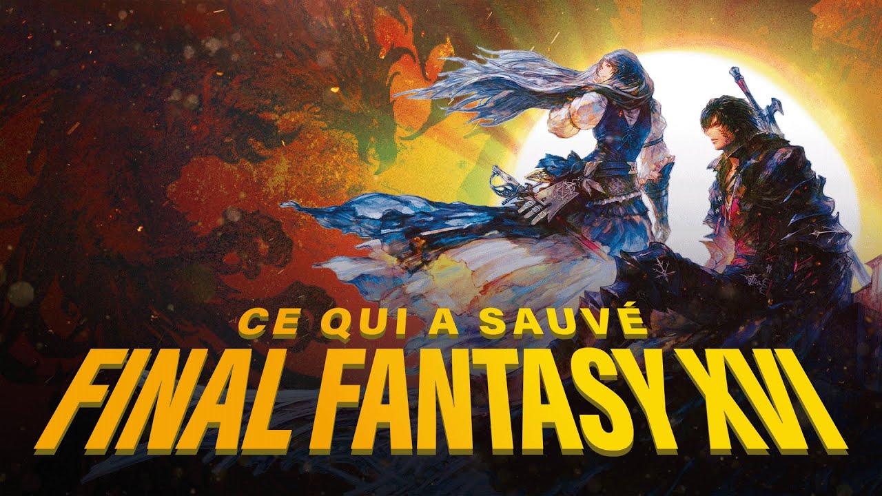 Qu'est-ce qui a sauvé Final Fantasy XVI ?