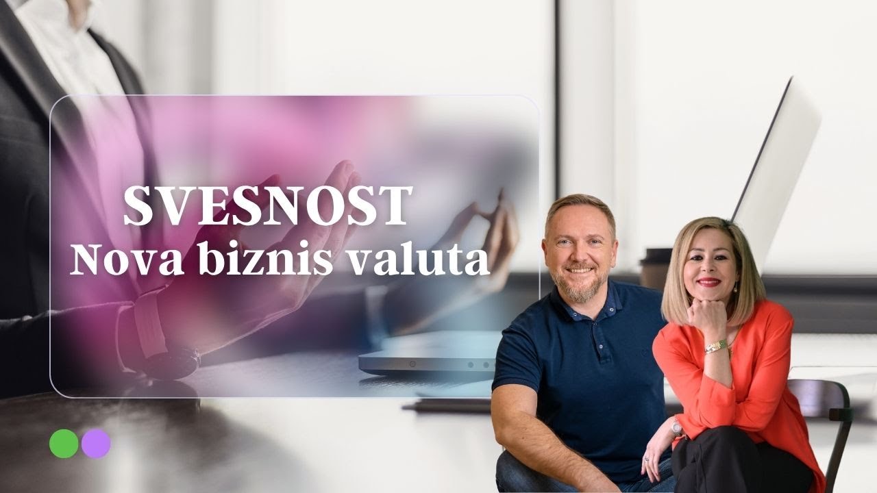 Svesnost . nova biznis valuta