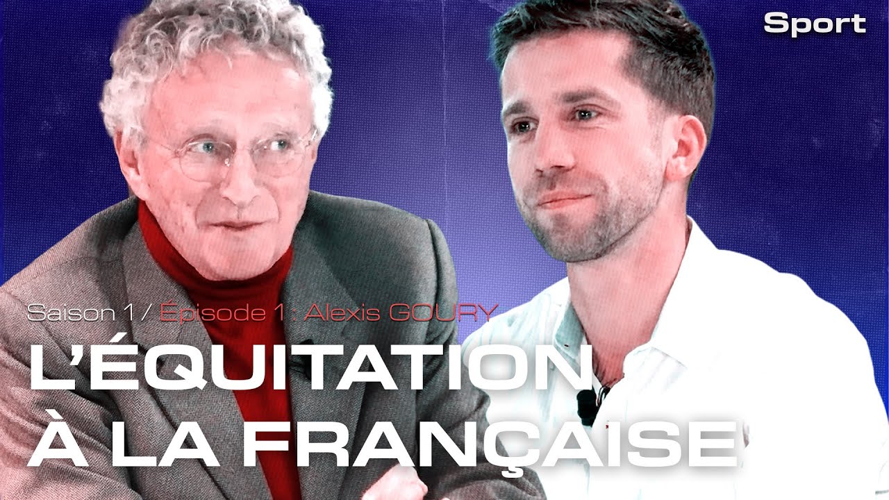 Alexis GOURY : L'&Eacute;quitation &agrave; la fran&ccedil;aise ( ft Nelson Monfort )