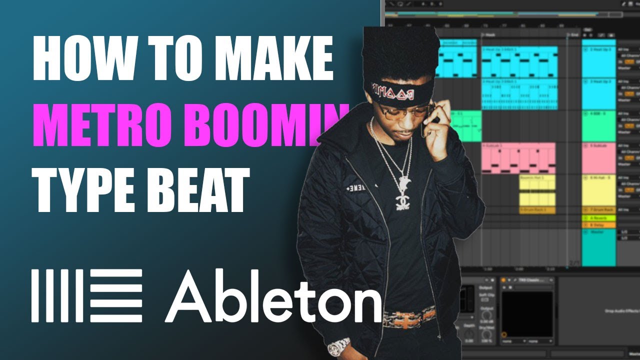 [2022] How To Make Metro Boomin Type Beat in Ableton Live
