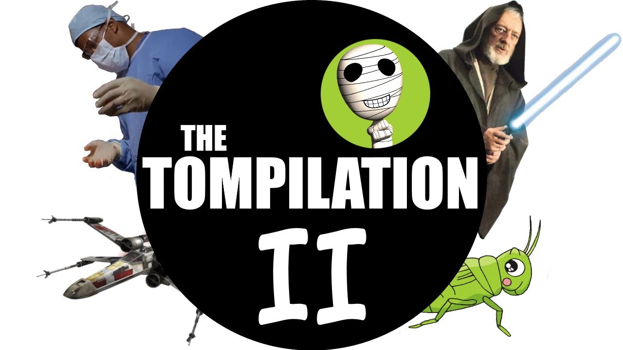 The Tompilation 2