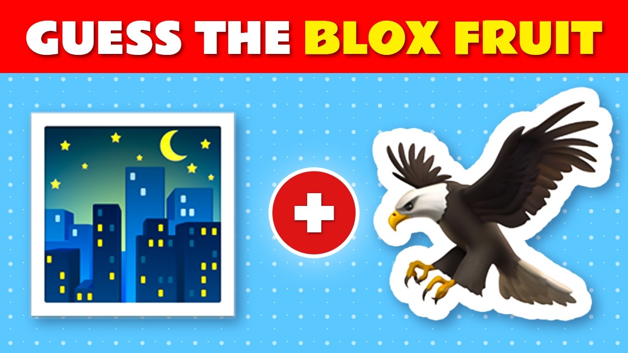 Guess the Blox Fruit by Emoji 🐦 🔥 Emoji Quiz 2024