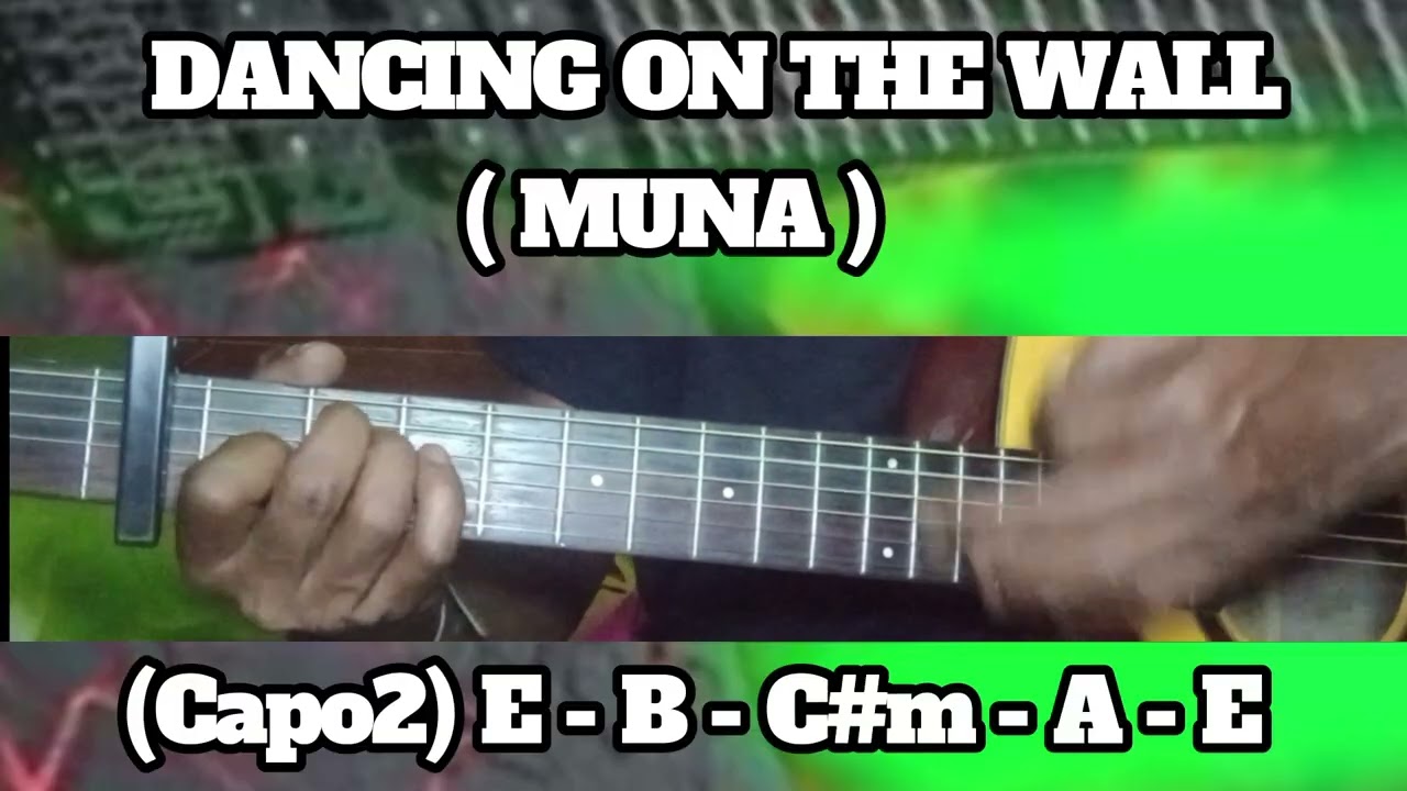 DANCING ON THE WALL ( MUNA ) BASIC CHORDS TUTORIAL GUITAR