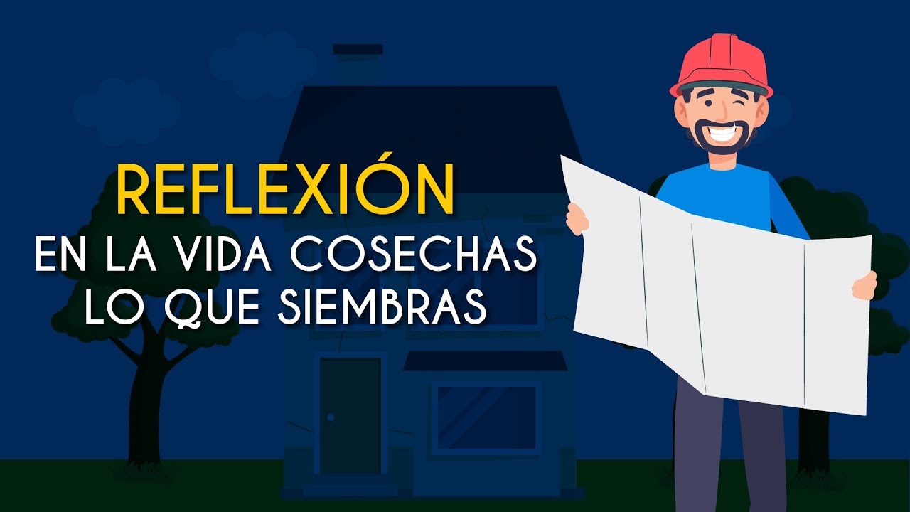 Video Para Reflexionar: En la vida cosechas lo que siembras 🌱