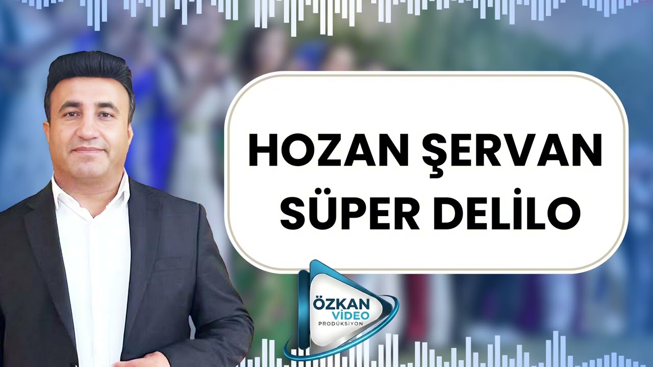 HOZAN ŞERWAN SÜPER DELİLO 2026!