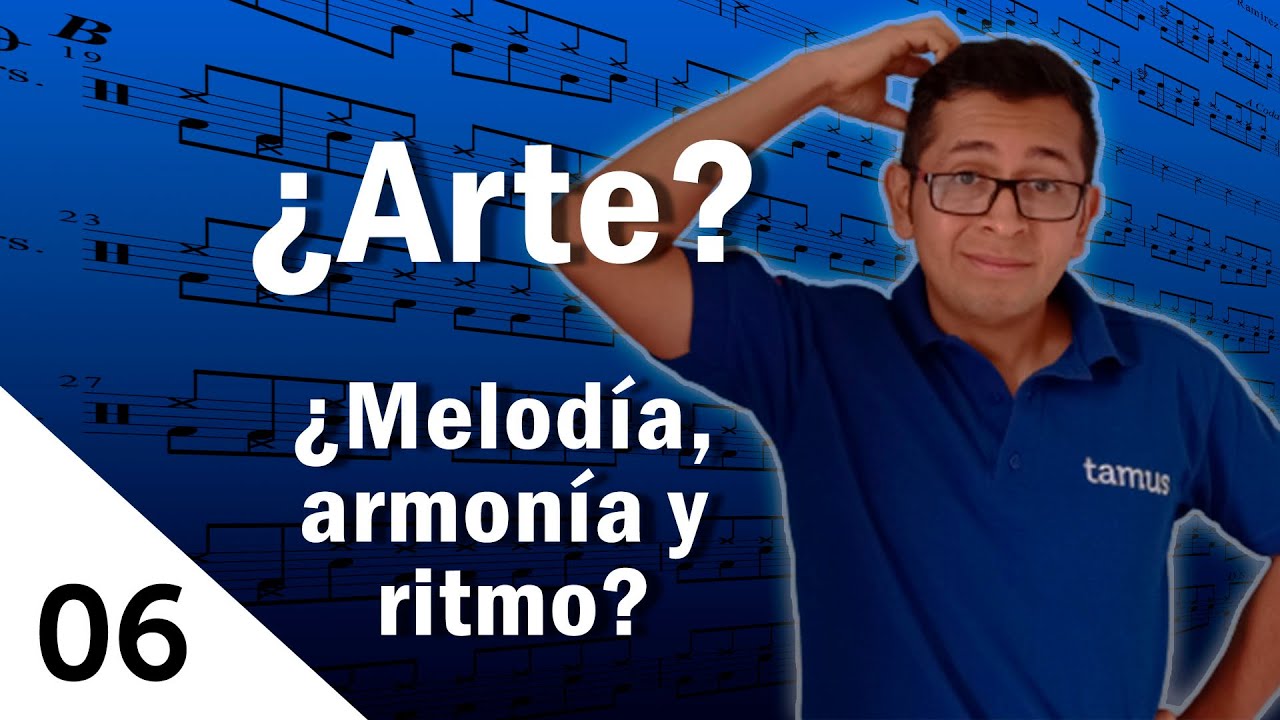 ¿Qué es MÚSICA? - Clase 06 | tamus