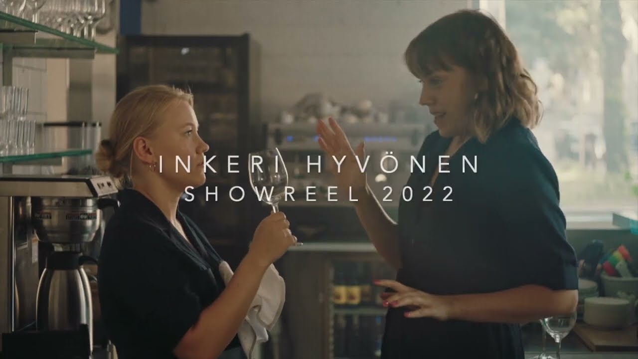 Inkeri Hyv&ouml;nen Showreel (2022)