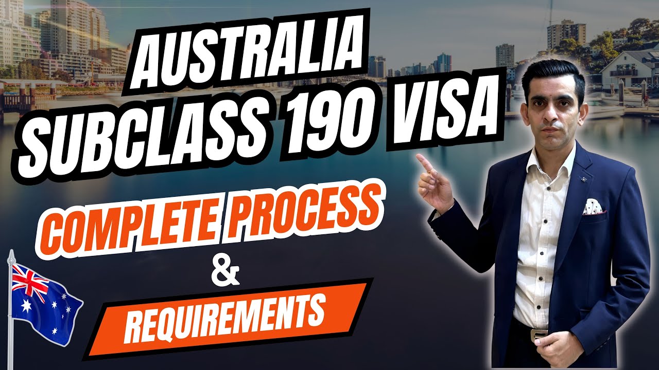 Australia Subclass 190 Visa | Complete Process & Requirements