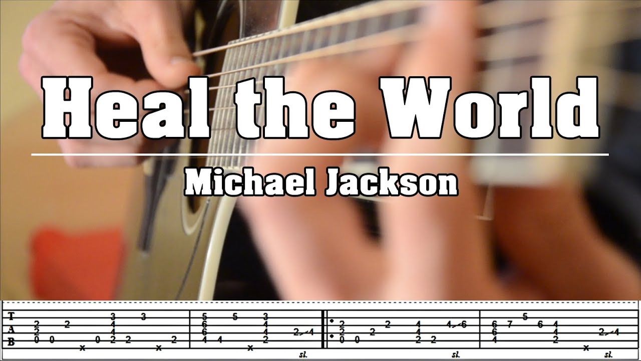Heal the World [Michael Jackson] - Fingerstyle Cover with TABS