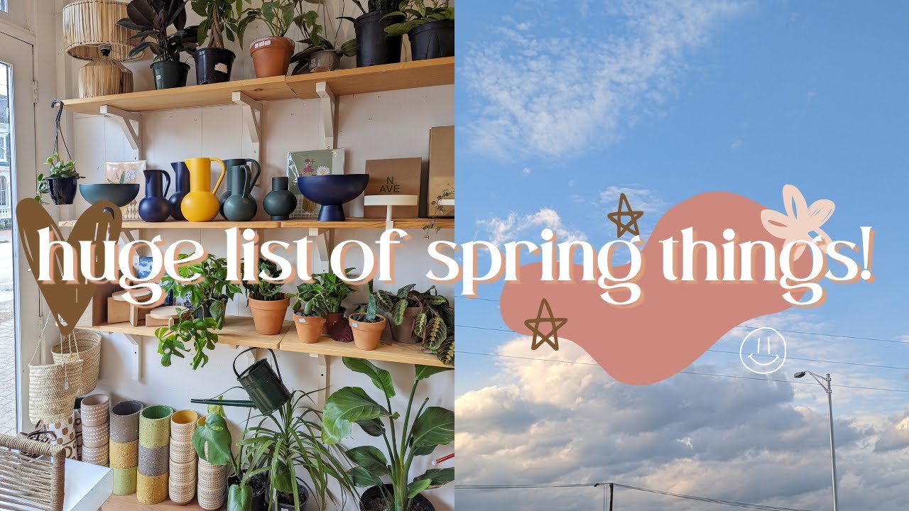 HUGE LIST OF COZY + AESTHETIC THINGS TO DO THIS SPRING!