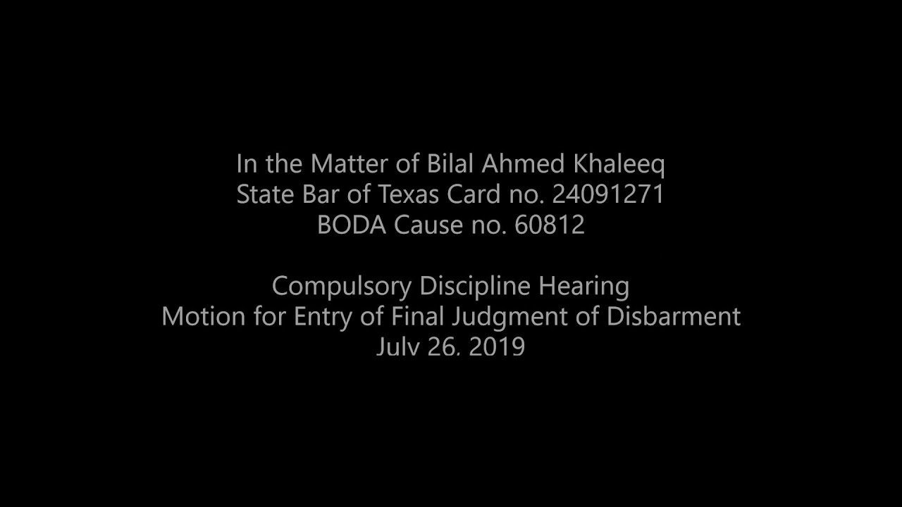 In the Matter of Bilal Ahmed Khaleeq
