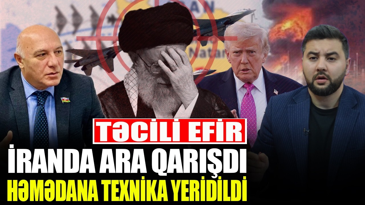 TƏCİLİ! İranda ARA QARIŞDI - Həmədana TEXNİKA yeridildi - Arzuxan Əlizadə ilə QIRMIZI MASA