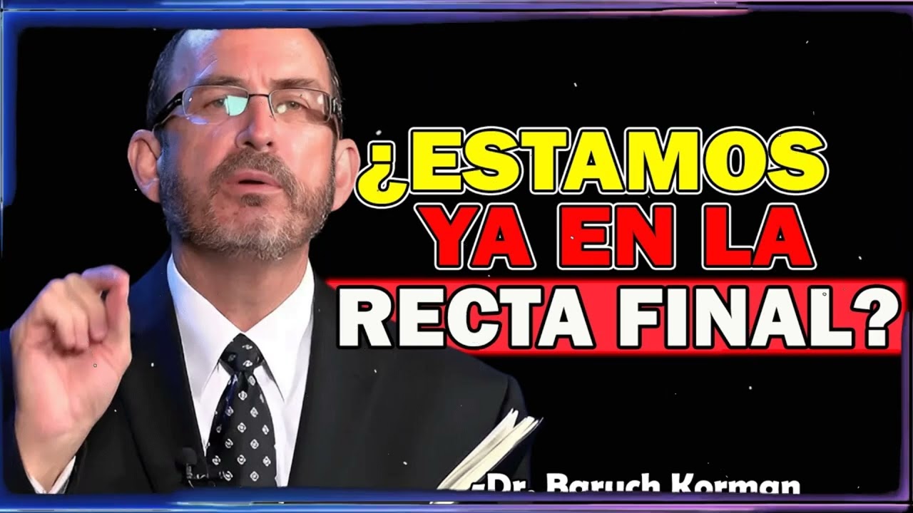 Días Oscuros La Tribulación - Dr. Baruch Korman 2025