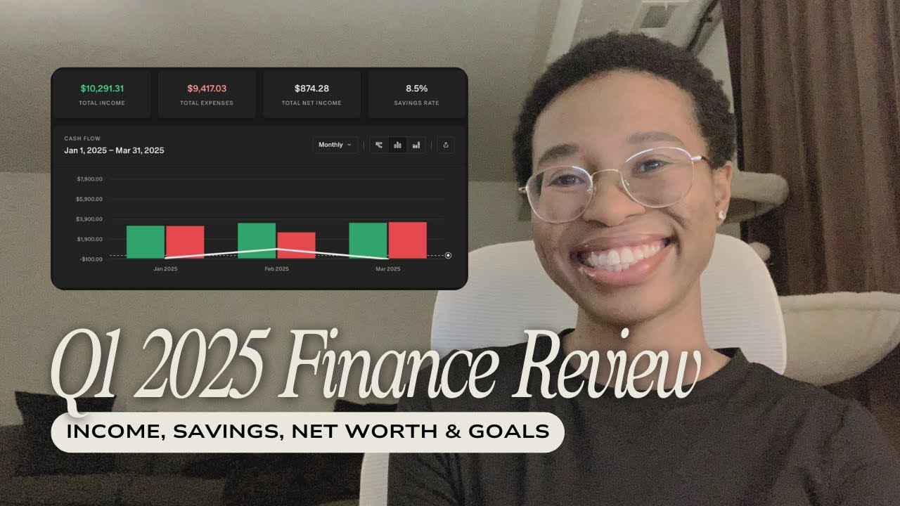 Q1 2025 Finance Review 💸 Income, Savings, Net Worth, Goals
