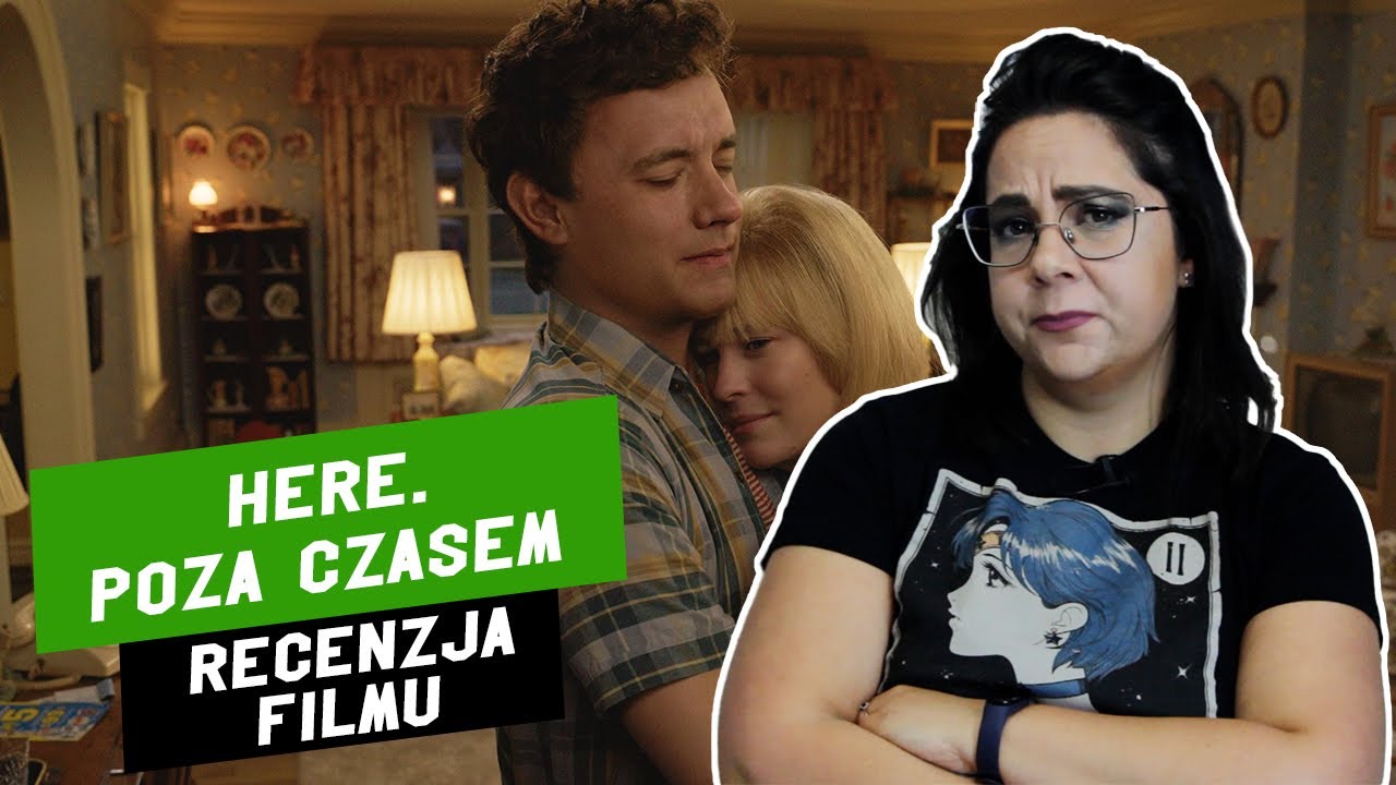 Here. Poza czasem - Recenzja Filmu | Kolejny dzień w SYMULACJI Roberta Zemeckisa
