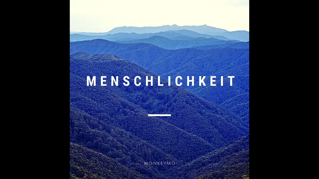 MONKEYMO - Menschlichkeit